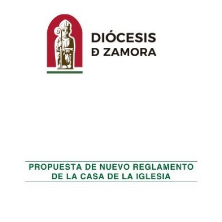 Propuesta de nuevo Reglamento de la Casa de la Iglesia