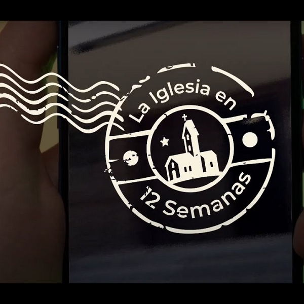 La Iglesia en 12 semanas
