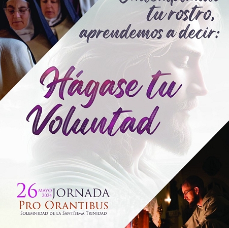 Contemplando tu rostro, aprendemos a decir: ¡Hágase tu voluntad!