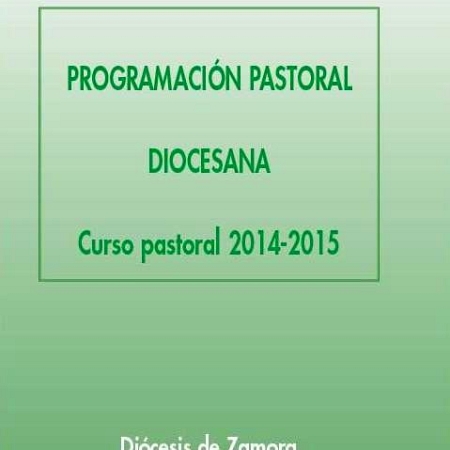 Programación pastoral diocesana. Curso 2014/15