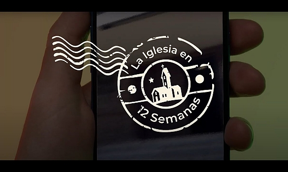 La Iglesia en 12 semanas