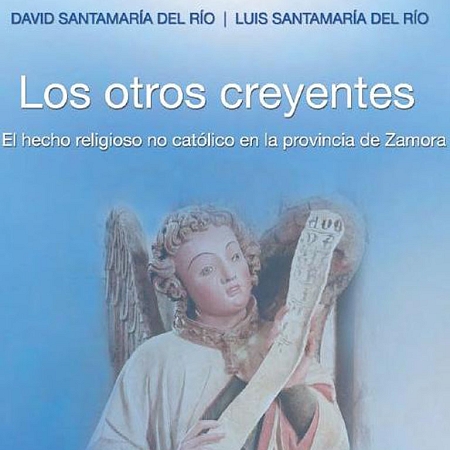 Los cristianos no católicos en Zamora