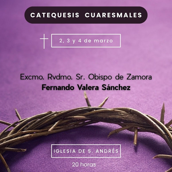Catequesis cuaresmales: silencio, oración y adoración con el obispo Fernando Valera