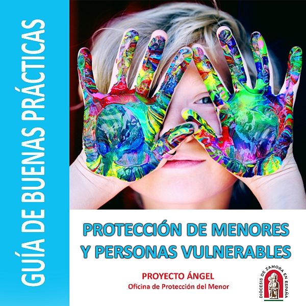 Guía de buenas prácticas en la protección de menores y personas vulnerables
