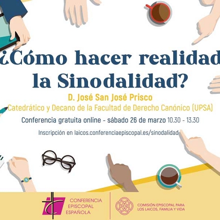 ¿Cómo hacer realidad la Sinodalidad? Conferencia online