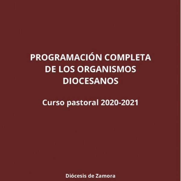 Programación Pastoral Diocesana completa. Curso 2020-2021
